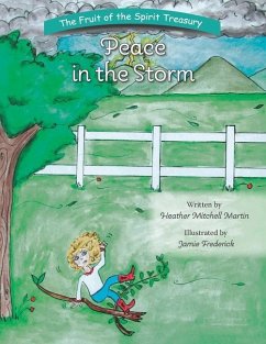 The Fruit of the Spirit Treasury: Peace in the Storm - Martin, Heather Mitchell