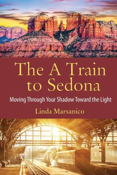 The A Train to Sedona - Marsanico, Linda