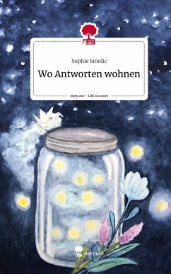 Cover Wo Antworten wohnen. Life is a Story - story.one