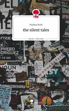 the silent tales. Life is a Story - story.one - Korb, Pauline