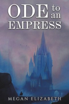 Ode to an Empress - Elizabeth, Megan