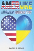 AmerUke: A Ukrainian American Story