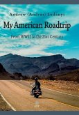 My American Roadtrip: From WWII to the 21st Century