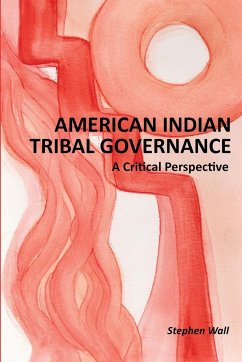 American Indian Tribal Governance - Wall, Stephen
