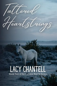 Tattered Heartstrings - Chantell, Lacy