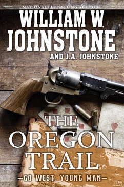 The Oregon Trail - Johnstone, William W.; Johnstone, J.A.