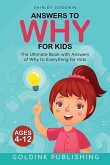 Answers to Why for Kids Ages 4 - 12