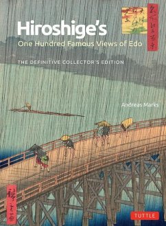 Hiroshige's One Hundred Famous Views of Edo - Marks, Andreas