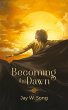 Becoming the Dawn - Bild 1
