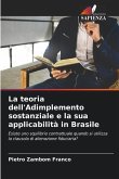 La teoria dell'Adimplemento sostanziale e la sua applicabilità in Brasile