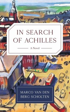 In Search of Achilles - Berg Scholten, Marco van den