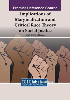 Implications of Marginalization and Critical Race Theory on Social Justice