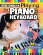 Kids' Guide to Playing the Piano and... - Bild 1