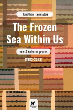 The Frozen Sea Within Us - Harrington, Jonathan