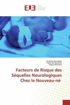 Facteurs de Risque des Séquelles Neurologiques Chez le Nouveau-né - BENRABAH, OUAHIBA;AIT MOUHEB, TAHAR;Mahrane, Sadjia