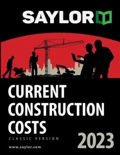 Saylor Current Construction Costs 2023 - Saylor, Lee; Saylor, Brad; Saylor, Natalie