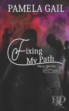 Fixing My Path - Gail, Pamela