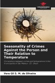 Seasonality of Crimes Against the Person and Their Relation to Temperature
