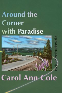 Around the Corner with Paradise - Cole, Carol Ann