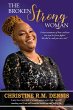 The Broken Strong Woman: A true... - Bild 1