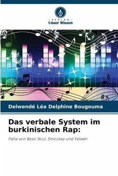 Das verbale System im burkinischen Rap: - Bougouma, Delwendé Léa Delphine