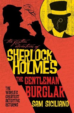 The Further Adventures of Sherlock Holmes - The Gentleman Burglar - Siciliano, Sam
