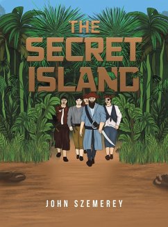 The Secret Island - Szemerey, John