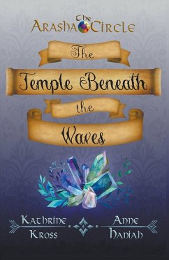The Temple Beneath the Waves - Kross, Katherine; Haniah, Anne