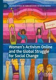 Women&quote;s Activism Online and the Global Struggle for Social Change (eBook, PDF)