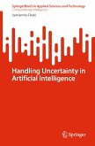 Handling Uncertainty in Artificial Intelligence (eBook, PDF)
