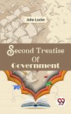 Second Treatise Of Government (eBook, ePUB)