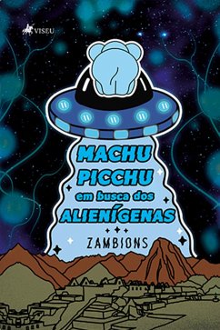 Cover Machu Picchu em Busca dos Alieni´genas (eBook, ePUB)
