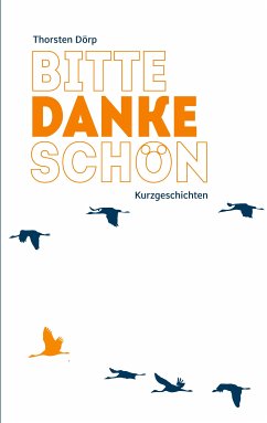 Bitte Danke Schön (eBook, ePUB) - Dörp, Thorsten