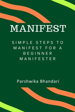 Simple steps to manifest for a beginner (eBook, ePUB) - Parshwika, Bhandari