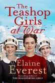 The Teashop Girls at War (eBook, ePUB)
