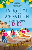 Every Time I Go on Vacation, Someone Dies (eBook, ePUB)