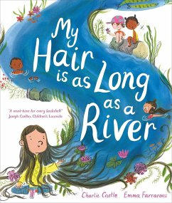 My Hair is as Long as a River (eBook, ePUB) - Castle, Charlie