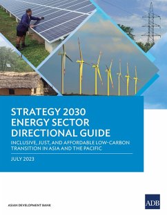 Strategy 2030 Energy Sector Directional Guide (eBook, ePUB) - Asian Development Bank