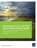 2021 Energy Policy of the Asian Development Bank (eBook, ePUB)