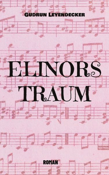 Elinors Traum (eBook, ePUB) Elinors Traum (eBook, ePUB)