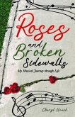 Roses and Broken Sidewalks (eBook, ePUB)