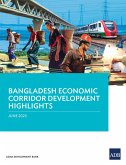 Bangladesh Economic Corridor Development Highlights (eBook, ePUB)