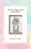 Avery Finn Says Goodbye (eBook, ePUB)