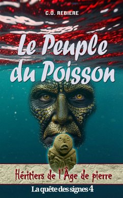 Le Peuple du Poisson (eBook, ePUB) - Rebiere, Cristina; Rebiere, Olivier