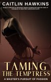 Taming the Temptress (eBook, ePUB)