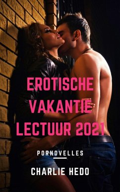Cover Erotische Vakantielectuur 2021 (Vakantieboeken, #5) (eBook, ePUB)