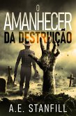 O Amanhecer da Destruição (eBook, ePUB)