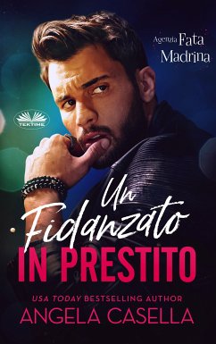 Un Fidanzato In Prestito (eBook, ePUB) - Casella, Angela