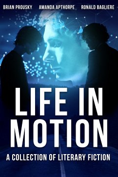 Life in Motion (eBook, ePUB) - Apthorpe, Amanda; Prousky, Brian; Bagliere, Ronald
