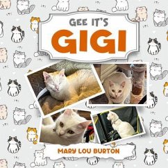 Gee It's Gigi (eBook, ePUB) - Burton, Mary Lou